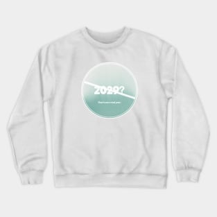 2029 Not A Real Year (Watercolor) Crewneck Sweatshirt